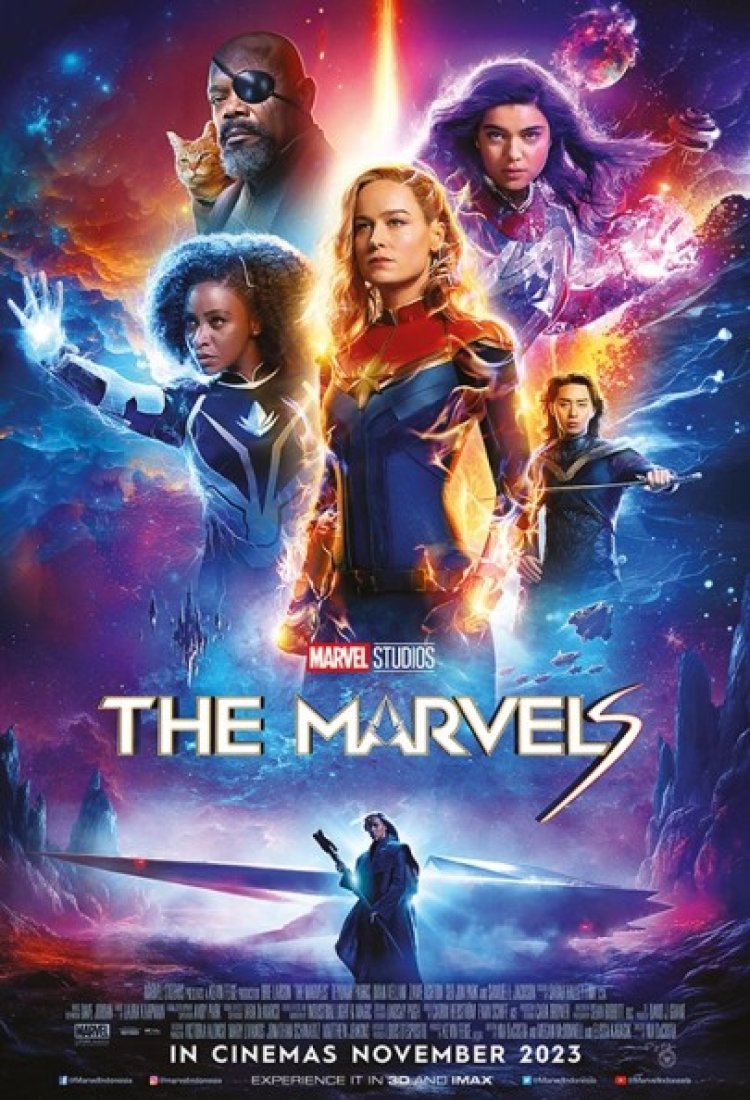 The Marvels: Film Superhero Terbaru Marvel Cinematic Universe (MCU) Dengan Nuansa Dinamis dan Post-Credit Epik