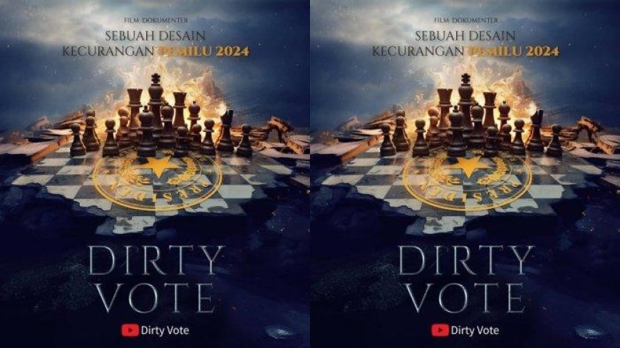 Polemik dan Kontroversi Film Dokumenter 'Dirty Vote': Ungkap Kecurangan Pemilu 2024 Dikritik dan Didukung